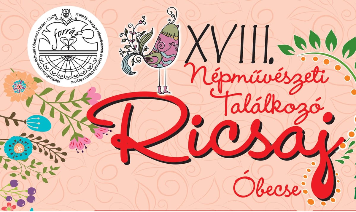 18. Ricsaj Népművészeti Találkozó